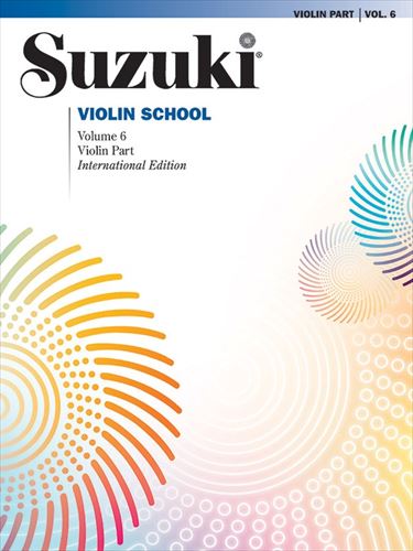 VIOLIN SCHOOL VOL.6　(International Edition)  スズキヴァイオリンスクール　第6巻 （英語版）  