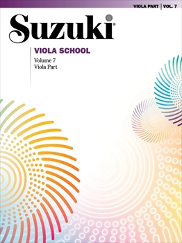 Suzuki Viola School Viola Part, Vol. 7  スズキメソード ヴィオラ指導曲集第7巻（ヴィオラパート譜）  