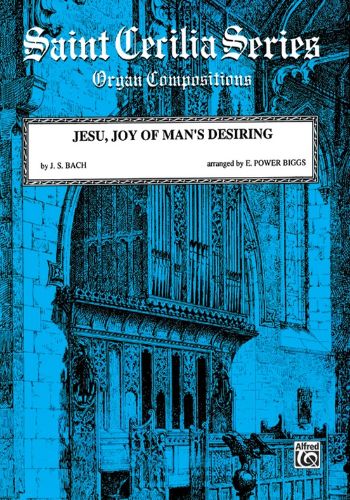 Jesu, Joy of Man's Desiring (from Cantata No. 147)  主よ、人の望みの喜びよ  