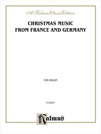 Christmas Music from France and Germany  フランスとドイツのクリスマス音楽  