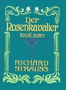 Der Rosenkavalier  薔薇の騎士  