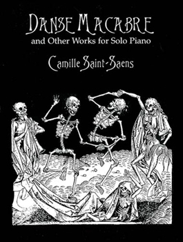 Danse Macabre and Other Works