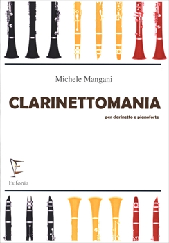 CLARINETTOMANIA  クラリネットマニア（クラリネット、ピアノ）  