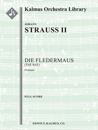 Die Fledermaus: Overture&nbsp;&nbsp;《こうもり》序曲　（大型スコア）&nbsp;&nbsp;
