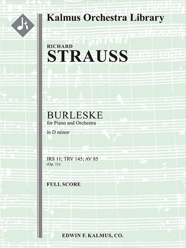 Burleske in D minor for Piano and Orchestra&nbsp;&nbsp;ピアノと管弦楽のためのブルレスケ ニ短調 （大型スコア）&nbsp;&nbsp;