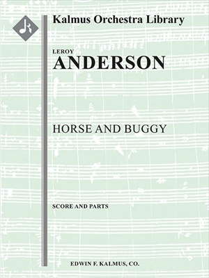 Horse and Buggy&nbsp;&nbsp;馬と馬車　（ピアノコンダクタースコアとパート譜のセット）&nbsp;&nbsp;