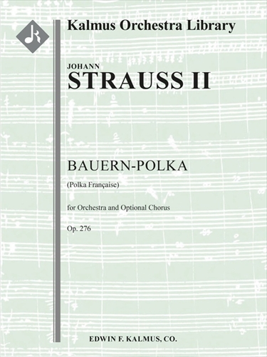 Bauern-Polka op.276&nbsp;&nbsp;農夫のポルカ　（大型スコア）&nbsp;&nbsp;