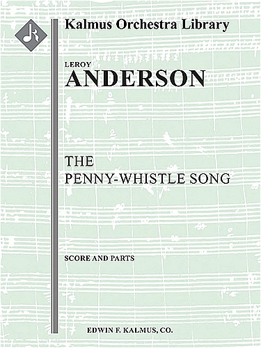The Penny Whistle Song&nbsp;&nbsp;ペニーホイッスルソング（ピアノコンダクタースコアとパート譜のセット）&nbsp;&nbsp;