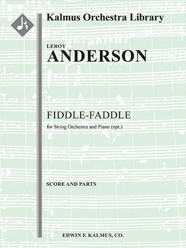 Fiddle-Faddle for Strings&nbsp;&nbsp;フィドル・ファドル （弦楽合奏用、オプショナル・ピアノ付）&nbsp;&nbsp;