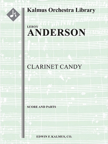 Clarinet Candy&nbsp;&nbsp;クラリネットキャンディ　（大型スコアとパート譜のセット）&nbsp;&nbsp;