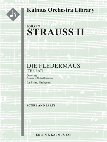 Die Fledermaus: Overture for String&nbsp;&nbsp;《こうもり》序曲 弦楽合奏編曲版　（大型スコア）&nbsp;&nbsp;