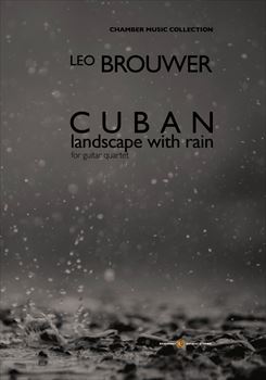 Cuban landscape with rain (Score and parts)  雨のあるキューバの風景　（ギター四重奏）  