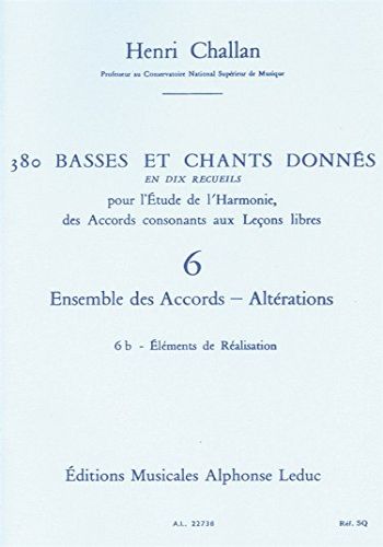 (6B) 380 BASSES ET CHANTS DONNES VOL.6B  380の和声課題集 第6巻 変位和音 6b　実施の要点  