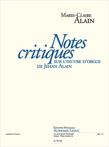 【特価品】NOTES CRITIQUES POUR L'OEUVRE D'ORGUE DE J.ALAIN