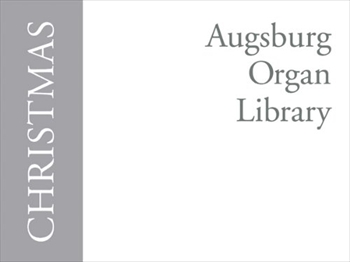 Augsburg Organ Library: Christmas  アウグスブルクオルガンライブラリー：クリスマス  