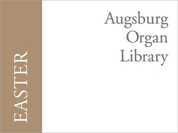 Augsburg Organ Library: Easter  アウグスブルクオルガンライブラリー：イースター  