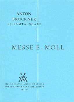 Messe e-moll 2.Fassung (1882)  ミサ曲 ホ短調 第2稿（1882年）  