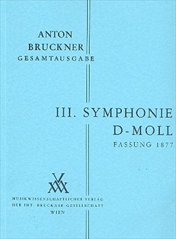 Symphony No.3 2.Fass.(1877)  交響曲第3番 第2稿（1877年）  