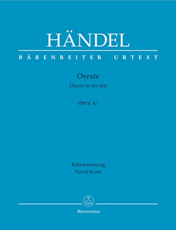 ORESTE HWV A/11  歌劇「オレステ」（ピアノ伴奏ヴォーカルスコア）  
