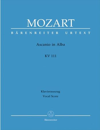 ASCANIO IN ALBA KV111  歌劇「アルバのアスカニオ」　KV111（ピアノ伴奏ヴォーカルスコア）  