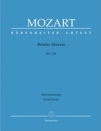 BETULIA LIBERATA KV.118  歌劇「救われたベトゥーリア」 KV118（ピアノ伴奏ヴォーカルスコア）  