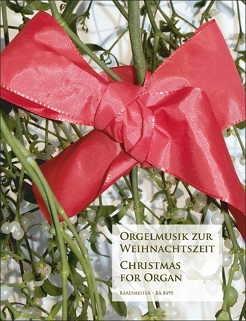 CHRISTMAS FOR ORGAN  クリスマスのためのオルガン音楽  