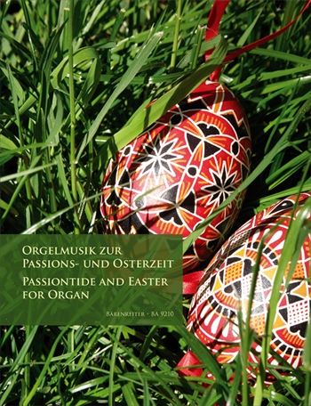 PASSIONTIDE & EASTER  受難の聖節とイースターのためのオルガン音楽  