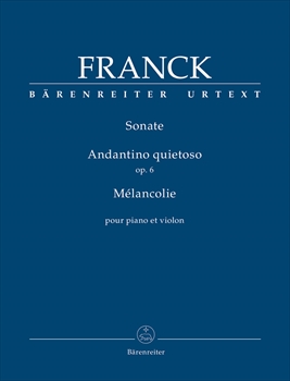 SONATE/ANDANTINO QUIETOSO OP.6/MELANCOLIE  ヴァイオリンソナタ/アンダンティーノ・クイエトーゾ　作品6/メランコリ（ヴァイオリン、ピアノ）  