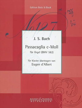 PASSACAGLIA  c BWV582  パッサカリア　ハ短調　BWV582（ダルベール編ピアノソロ版）  