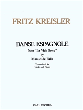 DANSE ESPAGNOLE  スペイン舞曲（”はかなき人生”より）（クライスラー編）（ヴァイオリン、ピアノ）  