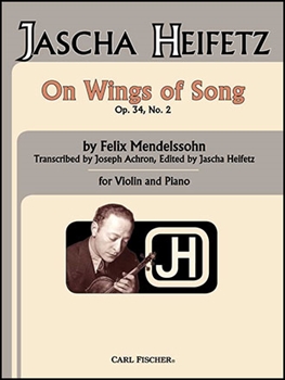 ON WINGS OF SONG(HEIFETZ)&nbsp;&nbsp;歌の翼に（アクロン編曲ハイフェッツ校訂）（ヴァイオリン、ピアノ）&nbsp;&nbsp;
