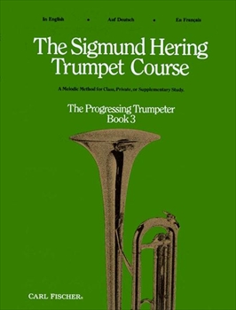TRUMPET COURSE BOOK 3 PROGRESSING TRUMPETER  ヘリング・トランペット・コース第3巻　  