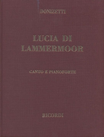 LUCIA DI LAMMERMOOR(HARD COVER)  歌劇「ランメルモールのルチア」（ハードカヴァー版）  