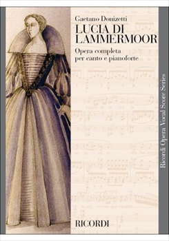 LUCIA DI LAMMERMOOR  歌劇「ランメルモールのルチア」（ペーパーバック版）（ピアノ伴奏ヴォーカルスコア）  