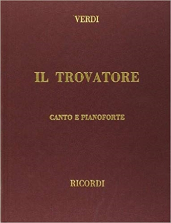 IL TROVATORE(HARD COVER)  歌劇「トロヴァトーレ」（ハードカヴァー版）（ピアノ伴奏ヴォーカルスコア）  