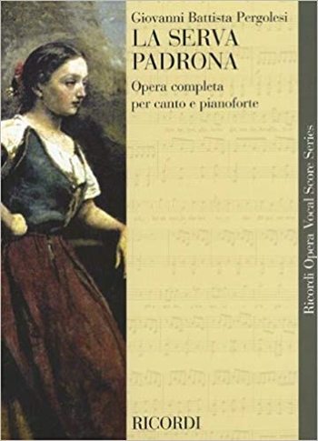LA SERVA PADRONA  歌劇「奥様女中」（ピアノ伴奏ヴォーカルスコア）  