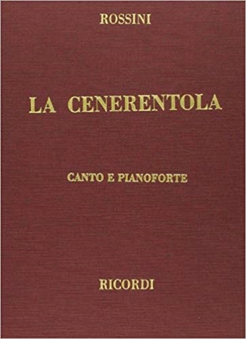 LA CENERENTOLA(HARD COVER )  歌劇「チェネレントラ(シンデレラ)」(ハードカバー版)（ピアノ伴奏ヴォーカルスコア）  