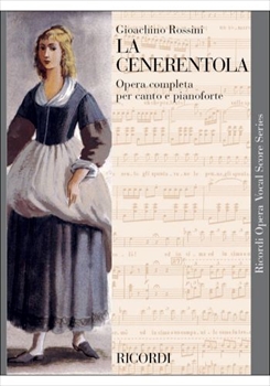 CENERENTOLA  歌劇「チェネレントラ(シンデレラ)」（ピアノ伴奏ヴォーカルスコア）  