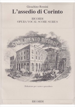 ASSEDIO DI CORINTO(IT)  歌劇「コリントの包囲」（イタリア語）（ピアノ伴奏ヴォーカルスコア）  