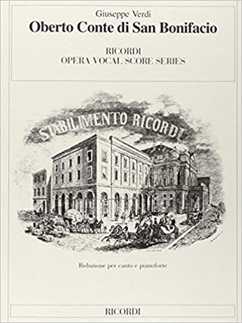 OBERTO,CONTE DI SAN BONIFACIO  歌劇「サン・ボニファチオ伯爵オベルト」（ピアノ伴奏ヴォーカルスコア）  