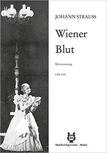 WIENER BLUT(G)  喜歌劇「ウィーン気質」（ドイツ語のみ）（ピアノ伴奏ヴォーカルスコア）  