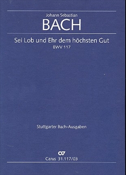 【特価品】BWV117 Sei Lob und Ehr dem höchsten Gut  カンタータ117番（ピアノ伴奏ヴォーカルスコア）  