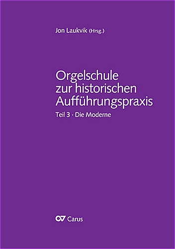 【特価品】Orgelschule zur historischen　Aufführungspraxis　Teil 3. Die Moderne&nbsp;&nbsp;歴史的オルガン技法　第3巻　現代　*ドイツ語版　本のみ&nbsp;&nbsp;