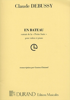 EN BATEAU  小舟にて(小組曲より)（ヴァイオリン＋ピアノ版）  