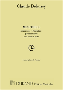 MINSTRELS  ミンストレル（前奏曲集　第1集より）（ヴァイオリン＋ピアノ版）  