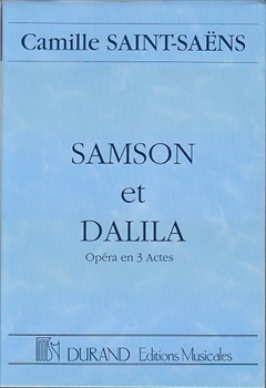 SAMSON ET DALILA  歌劇「サムソンとダリラ」全曲（中型スコア）  