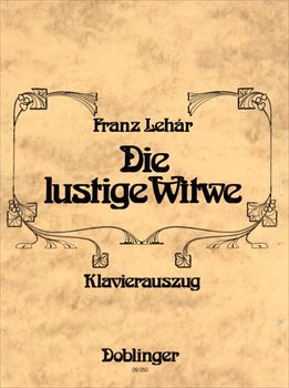 DIE LUSTIGE WITWE(MERRY WIDOW)(G)  喜歌劇「メリーウィドウ」（ドイツ語のみ）（ピアノ伴奏ヴォーカルスコア）  