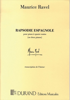 RAPSODIE ESPAGNOLE  スペイン狂詩曲（作曲家自身によるピアノ1台4手連弾編曲版、2台4手と共用）  