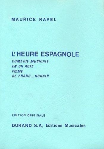 L'HEURE ESPAGNOLE  歌劇「スペインの時」（中型スコア）  