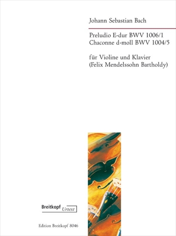PRELUDIO FROM BWV1006 & CHACONNE FROM BWV1004  バッハの無伴奏ソナタとパルティータより「前奏曲」（BWV1006）と「シャコンヌ」（BWV1004)（ヴァイオリン、ピアノ）  